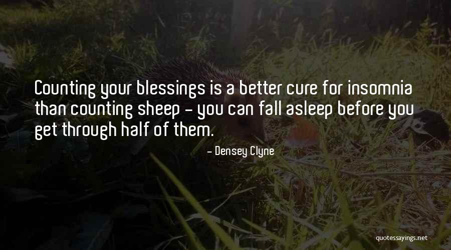 Counting My Blessings Quotes By Densey Clyne Counting My Blessings Quotes By Densey Clyne