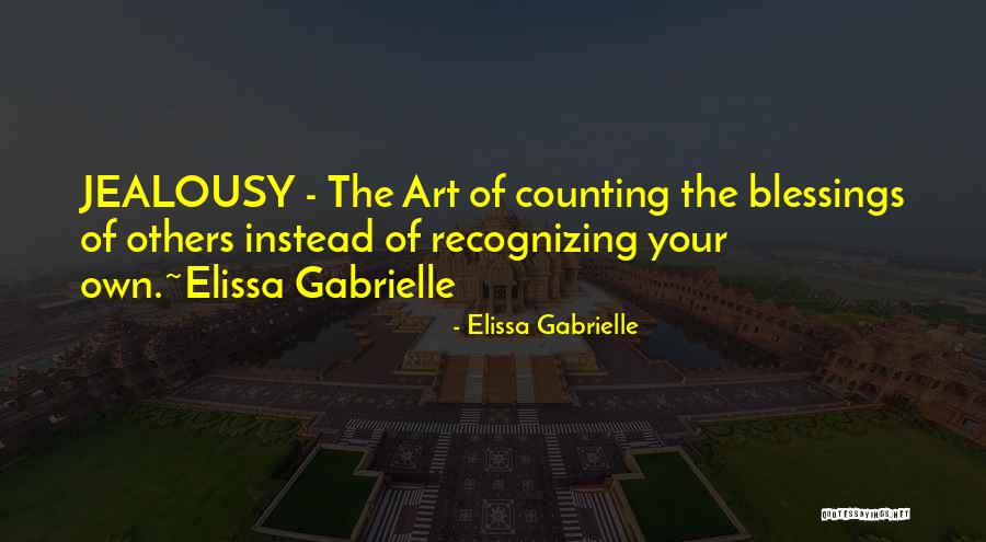 Counting My Blessings Quotes By Elissa Gabrielle Counting My Blessings Quotes By Elissa Gabrielle