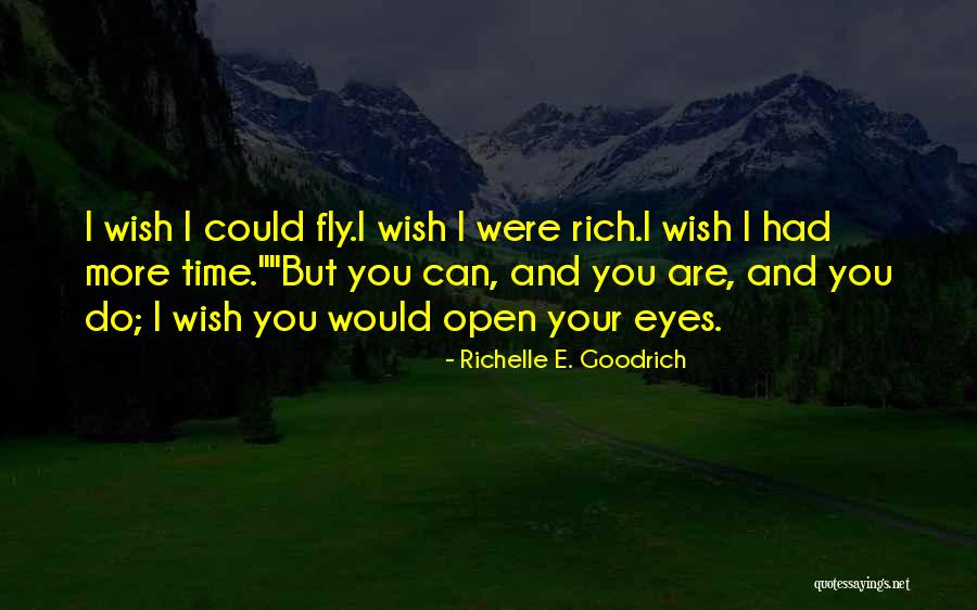 Counting My Blessings Quotes By Richelle E. Goodrich Counting My Blessings Quotes By Richelle E. Goodrich
