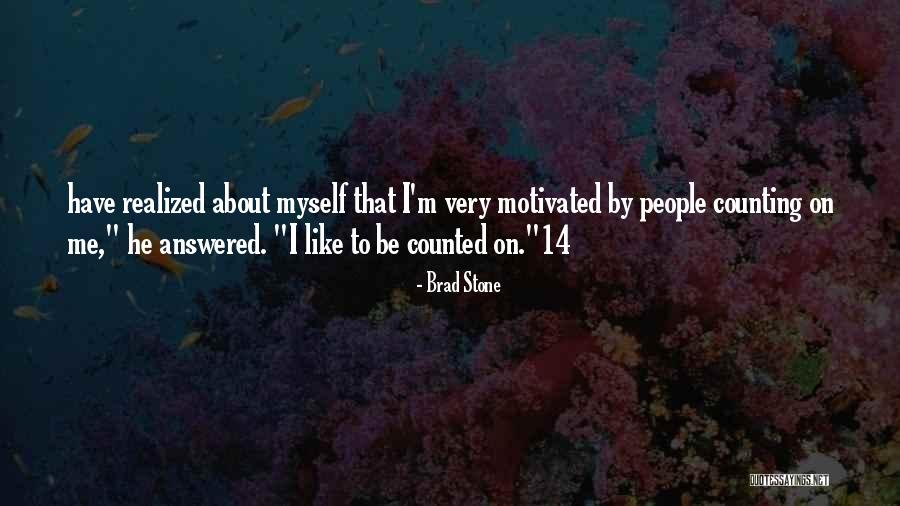Counting On People Quotes By Brad Stone Counting On People Quotes By Brad Stone
