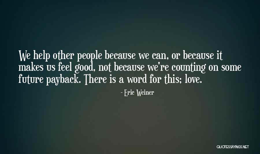 Counting On People Quotes By Eric Weiner Counting On People Quotes By Eric Weiner