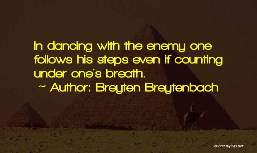 Counting On Someone Quotes By Breyten Breytenbach