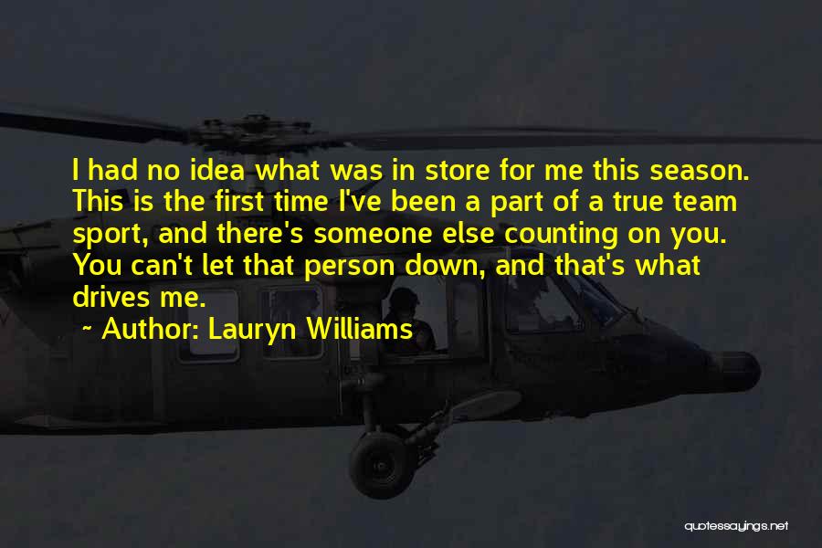 Counting On Someone Quotes By Lauryn Williams