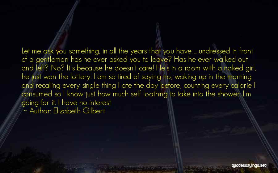 Counting On You Quotes By Elizabeth Gilbert