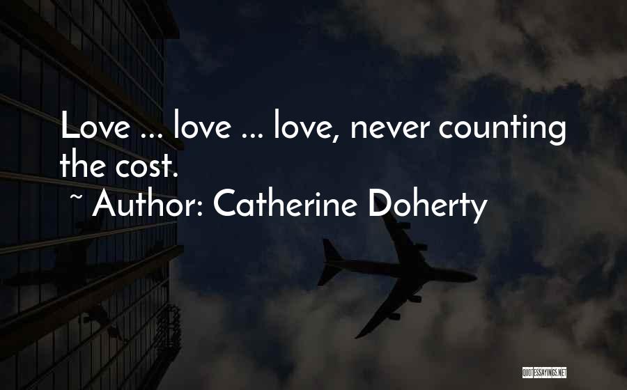 Counting The Cost Quotes By Catherine Doherty