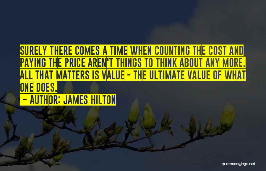 Counting The Cost Quotes By James Hilton