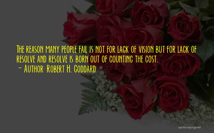 Counting The Cost Quotes By Robert H. Goddard