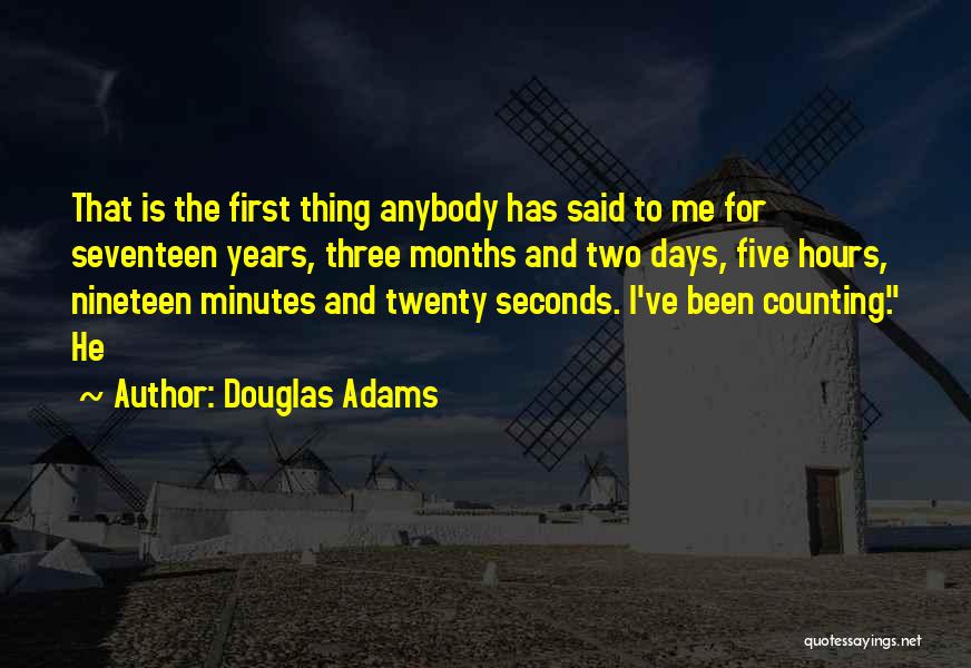 Counting The Hours Quotes By Douglas Adams