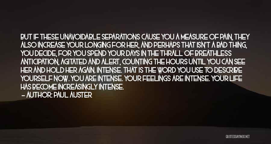 Counting The Hours Quotes By Paul Auster