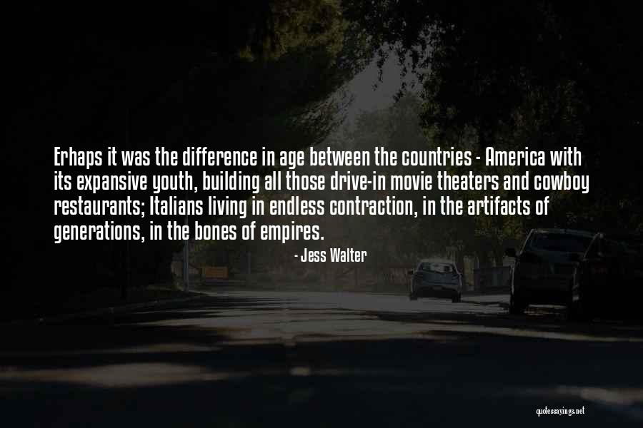 Countries All Quotes By Jess Walter