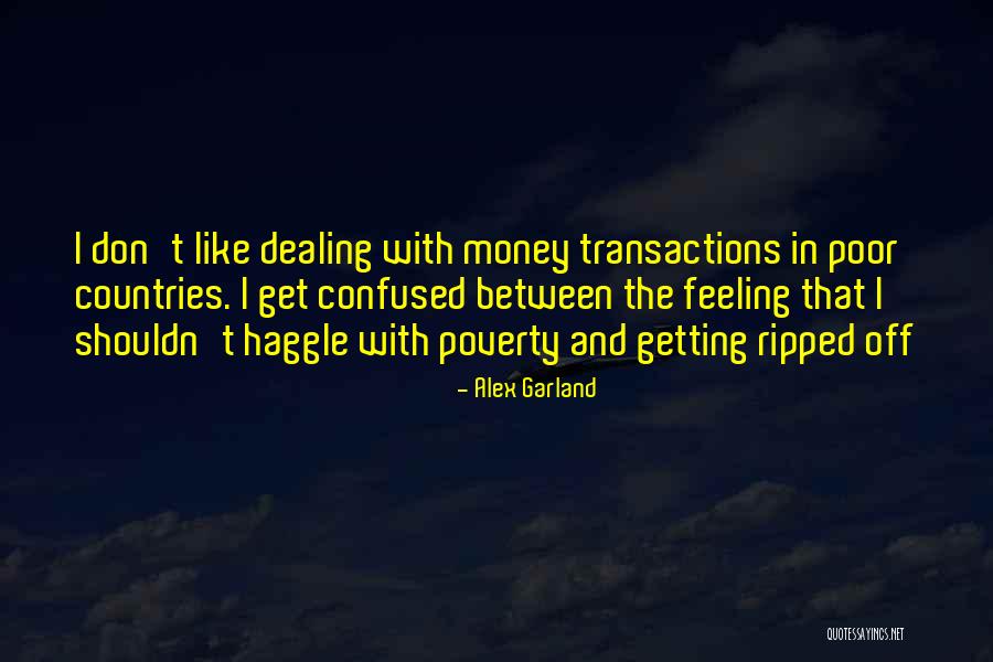 Countries Development Quotes By Alex Garland Countries Development Quotes By Alex Garland