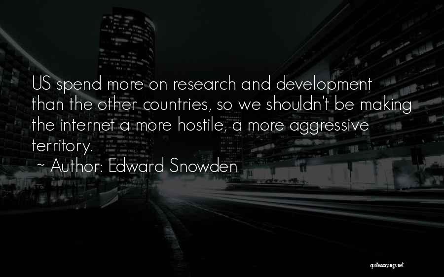 Countries Development Quotes By Edward Snowden