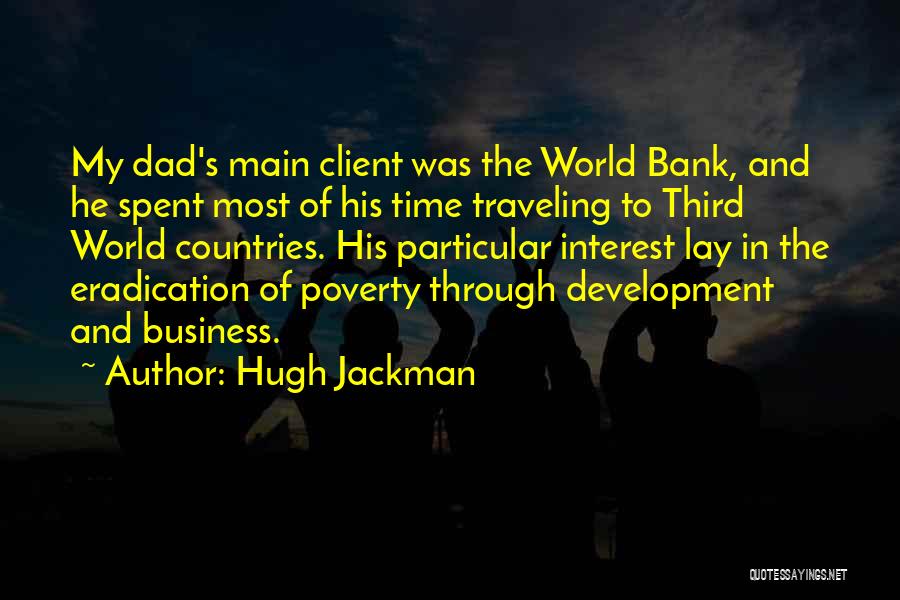 Countries Development Quotes By Hugh Jackman