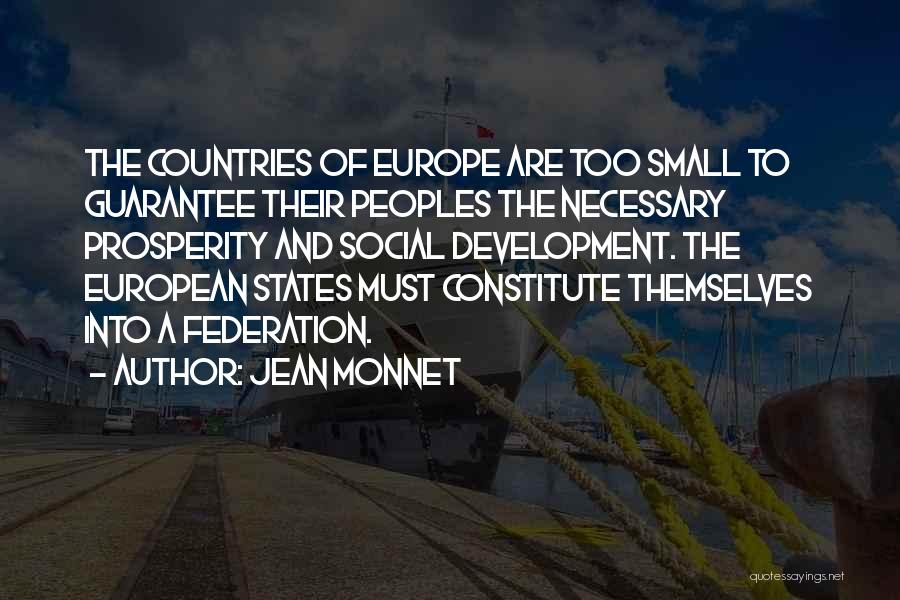 Countries Development Quotes By Jean Monnet