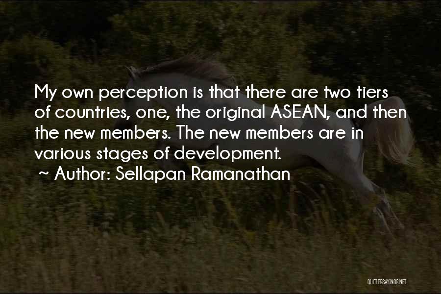 Countries Development Quotes By Sellapan Ramanathan