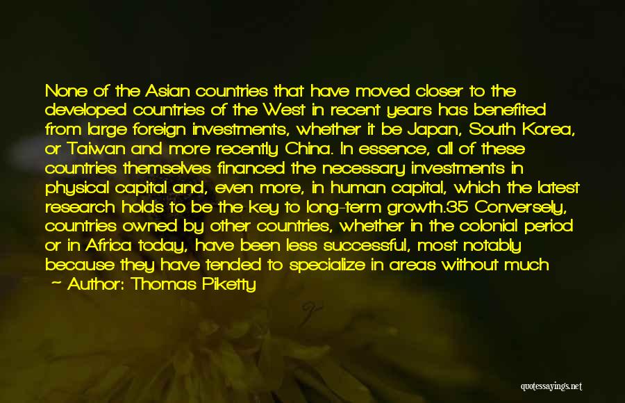 Countries Development Quotes By Thomas Piketty