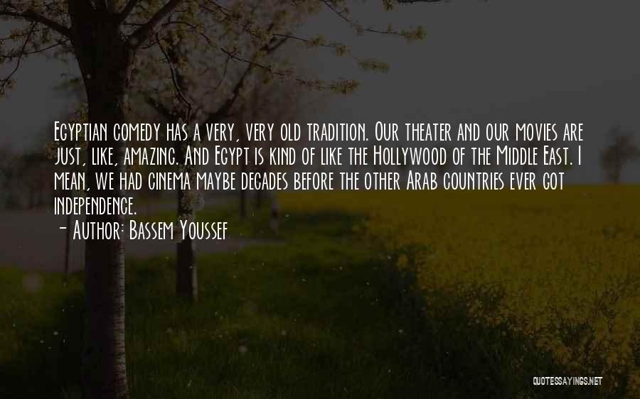 Countries Independence Quotes By Bassem Youssef