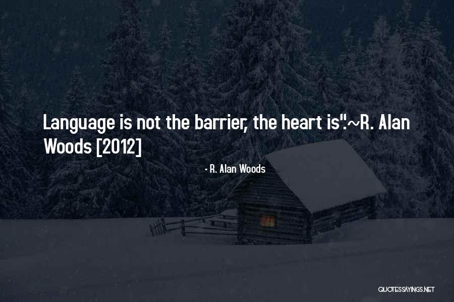 Countries Not On Lockdown Quotes By R. Alan Woods Countries Not On Lockdown Quotes By R. Alan Woods