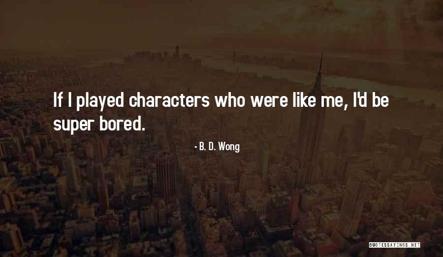 Countries Not Social Distancing Quotes By B. D. Wong Countries Not Social Distancing Quotes By B. D. Wong