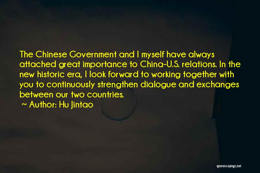 Countries Working Together Quotes By Hu Jintao