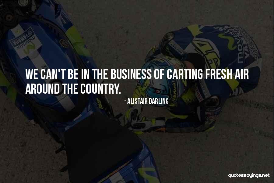 Country Air Quotes By Alistair Darling Country Air Quotes By Alistair Darling