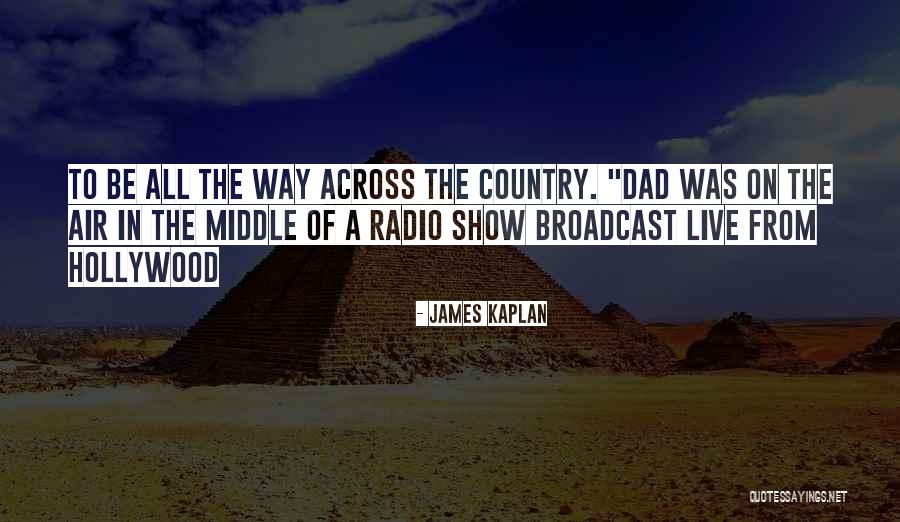 Country Air Quotes By James Kaplan Country Air Quotes By James Kaplan