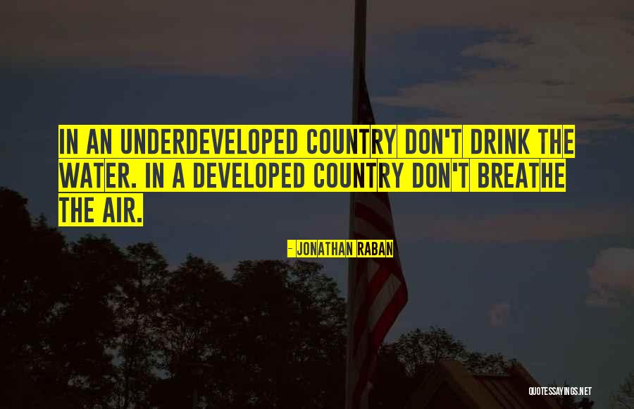 Country Air Quotes By Jonathan Raban Country Air Quotes By Jonathan Raban