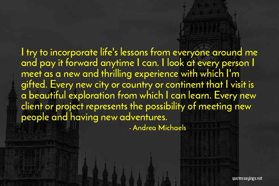 Country And City Life Quotes By Andrea Michaels