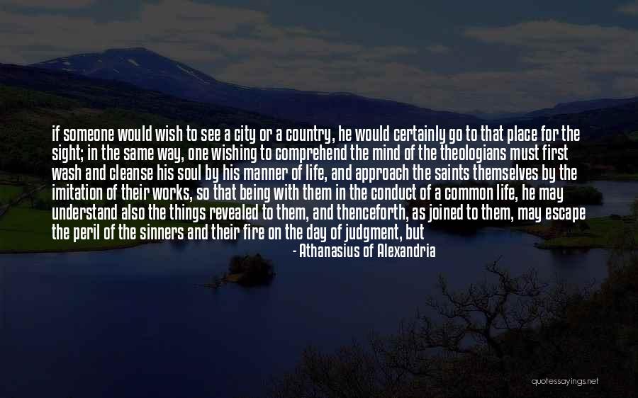 Country And City Life Quotes By Athanasius Of Alexandria