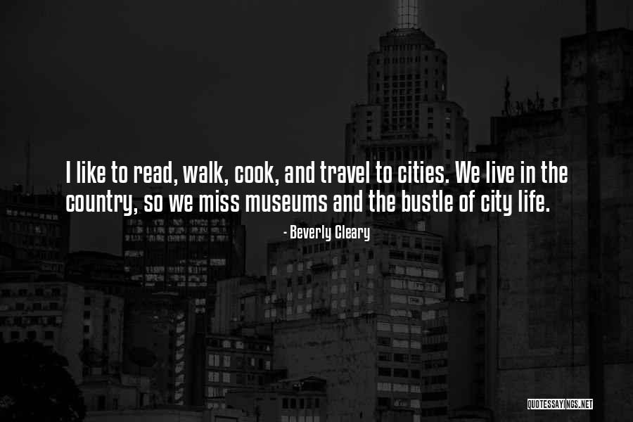 Country And City Life Quotes By Beverly Cleary Country And City Life Quotes By Beverly Cleary