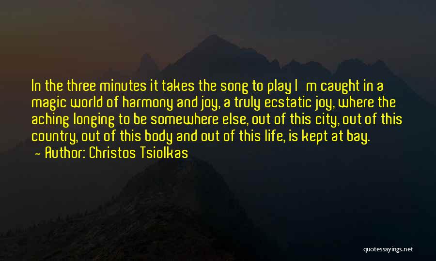 Country And City Life Quotes By Christos Tsiolkas