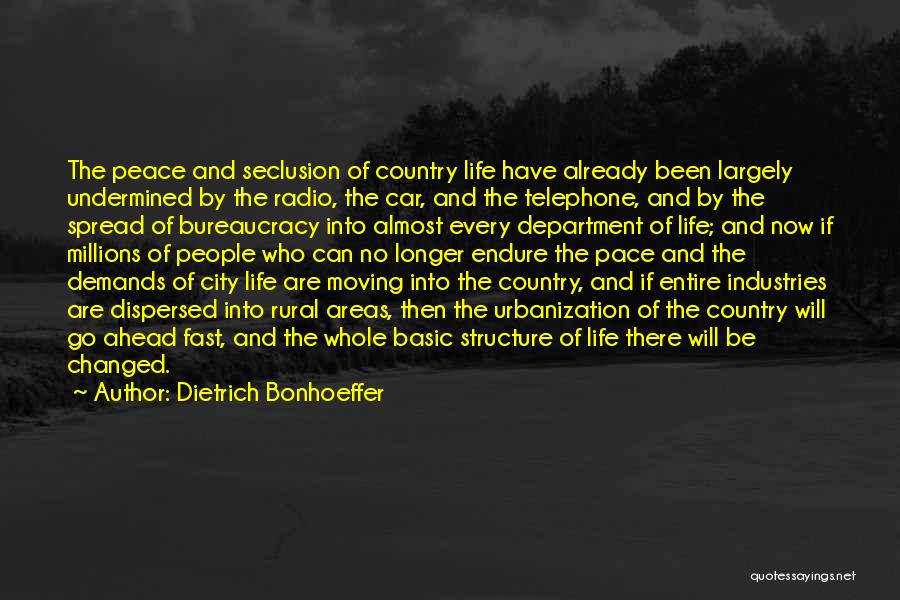 Country And City Life Quotes By Dietrich Bonhoeffer
