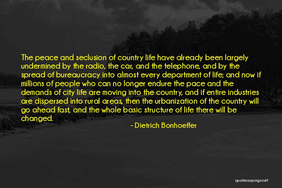 Country And City Life Quotes By Dietrich Bonhoeffer