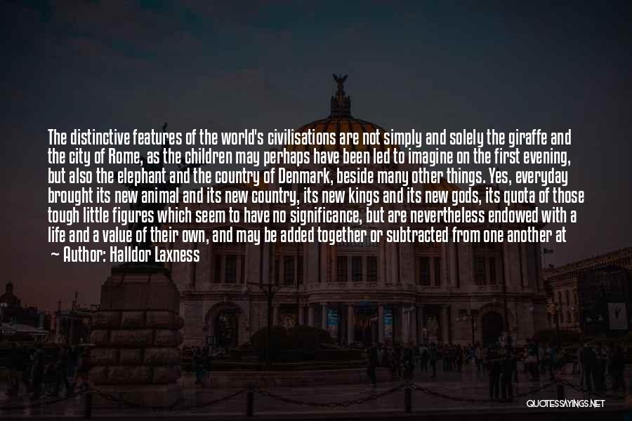 Country And City Life Quotes By Halldor Laxness