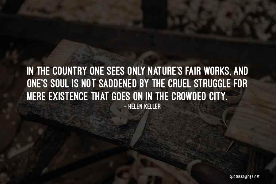 Country And City Life Quotes By Helen Keller