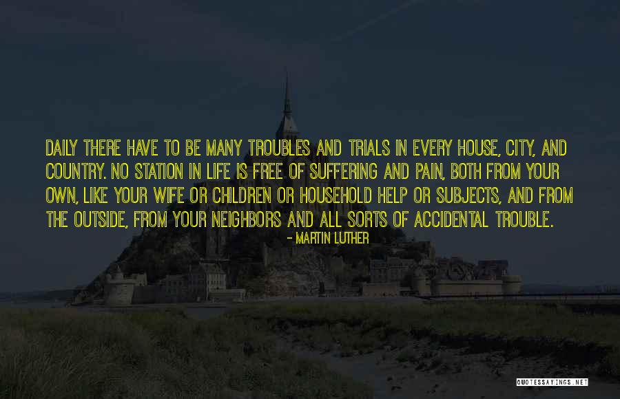 Country And City Life Quotes By Martin Luther