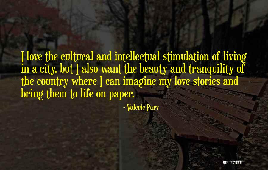 Country And City Life Quotes By Valerie Parv