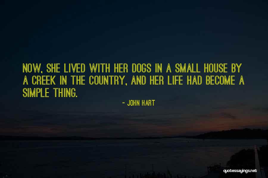 Country And Dogs Quotes By John Hart Country And Dogs Quotes By John Hart