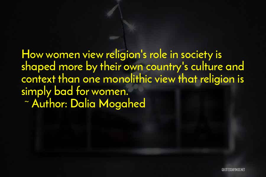 Country And God Quotes By Dalia Mogahed