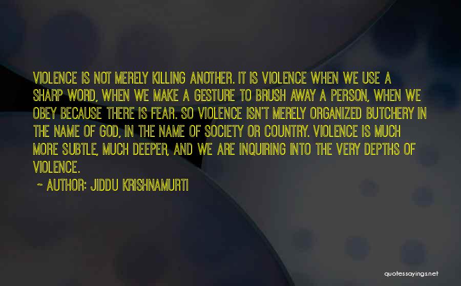 Country And God Quotes By Jiddu Krishnamurti