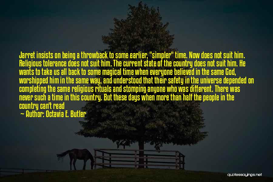 Country And God Quotes By Octavia E. Butler