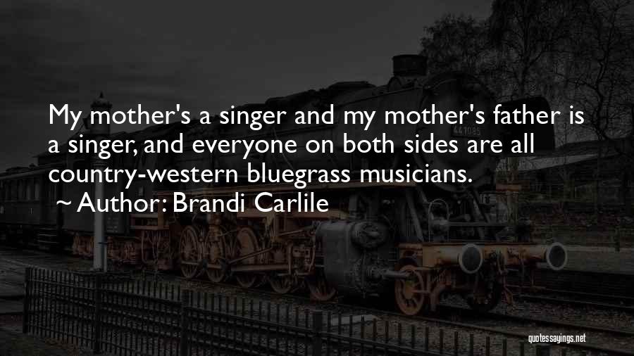 Country And Western Quotes By Brandi Carlile