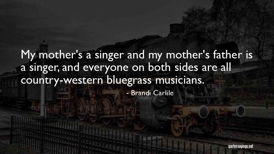 Country And Western Quotes By Brandi Carlile