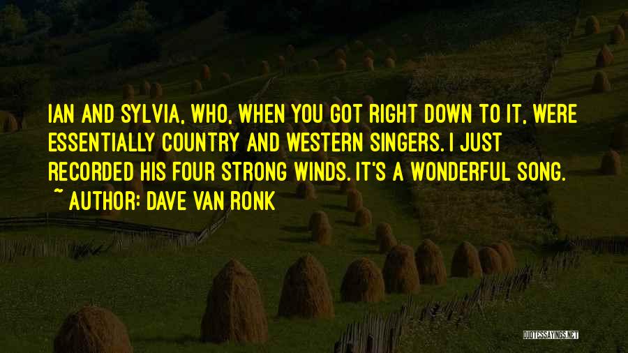 Country And Western Quotes By Dave Van Ronk