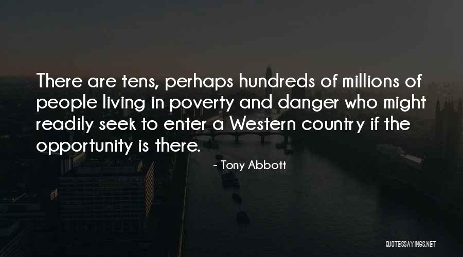 Country And Western Quotes By Tony Abbott