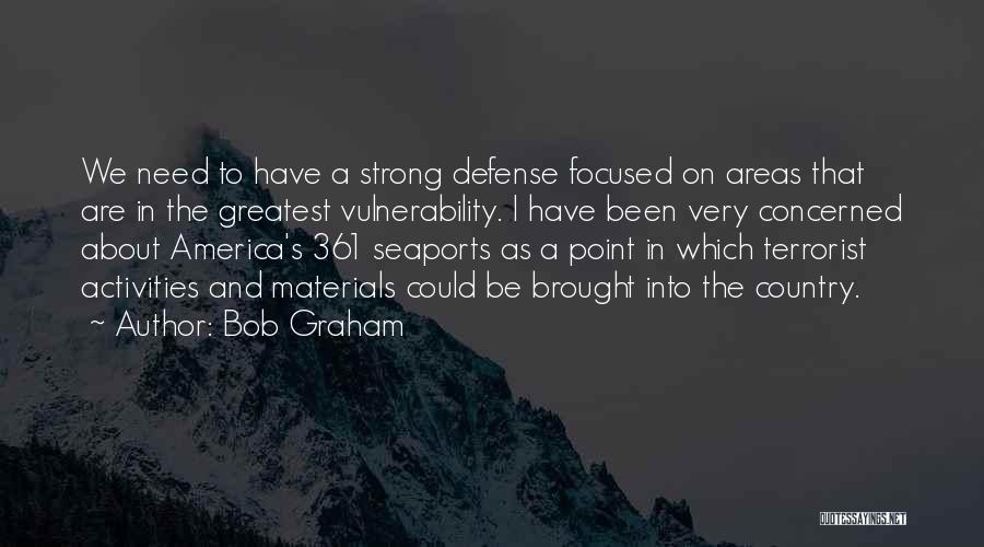 Country Areas Quotes By Bob Graham