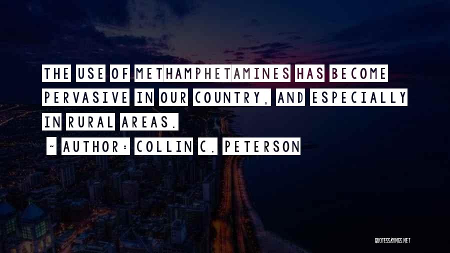 Country Areas Quotes By Collin C. Peterson