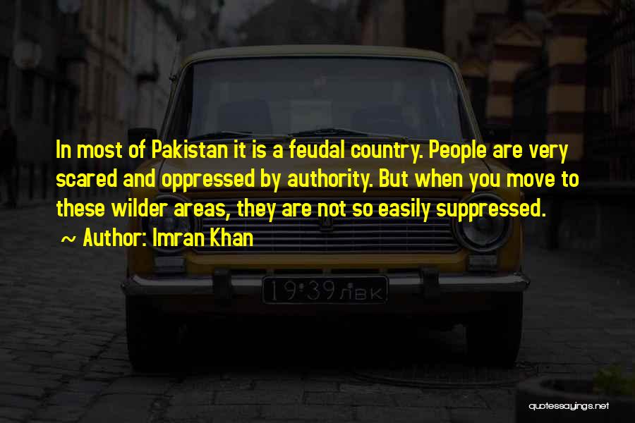 Country Areas Quotes By Imran Khan