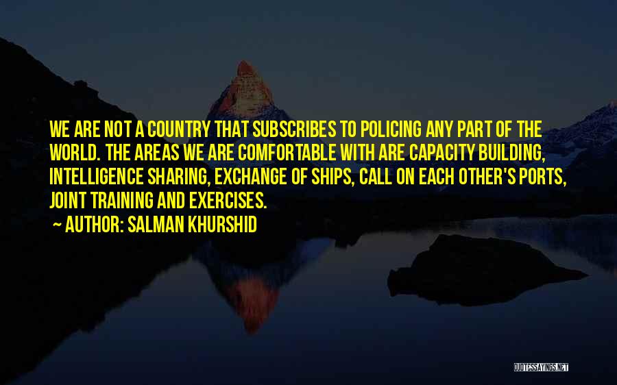 Country Areas Quotes By Salman Khurshid