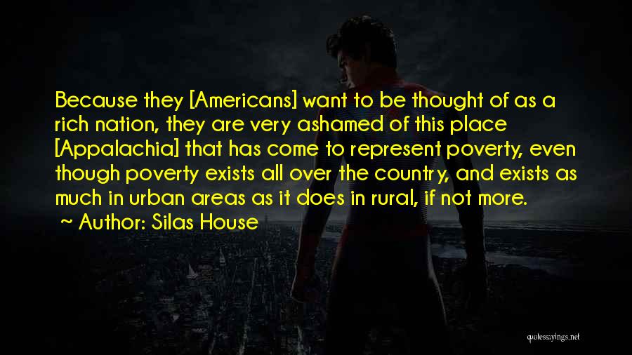 Country Areas Quotes By Silas House
